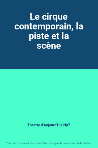 Cirque contemporain la - cirque, contemporain,