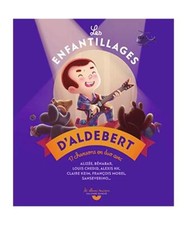 Les enfantillages d'Aldebert
