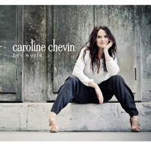 Hey World de Caroline Chevin | CD | état très bon