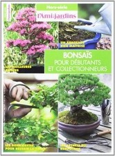 Bonsaïs pour débutants et