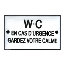 Plaque émaillée humoristique 6x10cm  : WC EN CAS D'URGENCE GARDEZ VOTRE CALME
