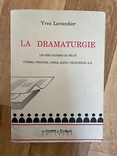 LA DRAMATURGIE  de Yves Lavandier EO 1994 édition "Le clown et l'enfant"