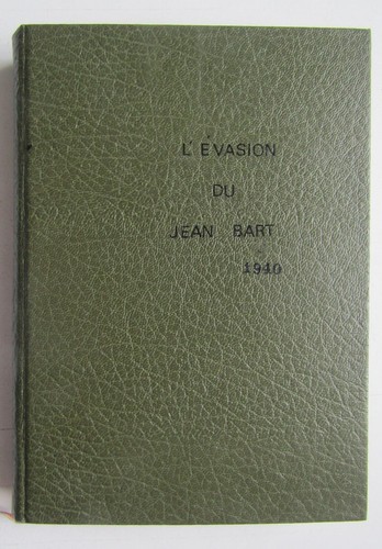 évasion jean bart 1940 - bart,