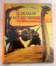 LE DRAKKAR AUX 100 VIKINGS BD