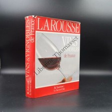 Larousse vins et vignobles de France