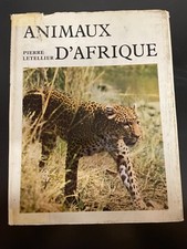 Livre Animaux D'Afrique - Pierre Latellier