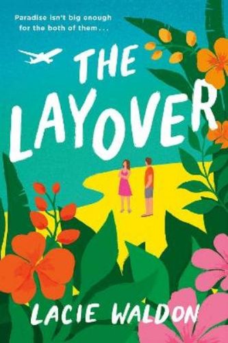 Lacie waldon the layover - the,