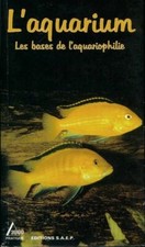 L'aquarium. Les bases d'aquariophilie - Jean-Marc Schutz - V211923