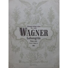 WAGNER Richard Lohengrin Opéra Piano solo