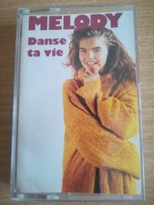 Mélody  Danse ta vie y'a pas que les grands qui rêvent - Cassette K7 audio 1991