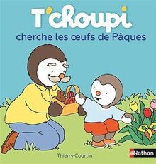 Tchoupi cherche les oeufs - , de
