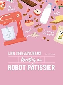 Les inratables recettes - , au