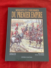 RARE - NAPOLEON - LES SOLDATS ET UNIFORMES DU PREMIER EMPIRE - TBE