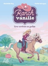 Ranch Vanille - Une rentrée au galop de Ray, Mathilde | Livre | état très bon