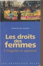 Les droits des femmes, l'inégalité en question - "Les essentiels