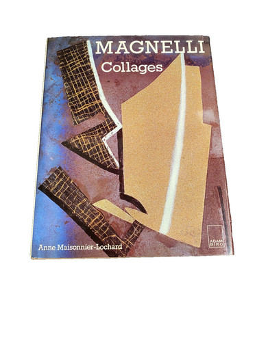 Magnelli collages adam biro - collages,