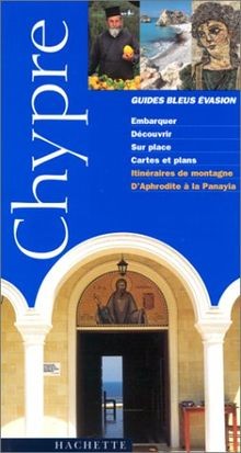 Guide bleu évasion chypre - Évasion,