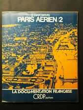 CRDP - PARIS AERIEN / 2 - Pochette de 12 Diapositives couleurs + Livret 32 pages