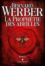 La prophétie des abeilles  de