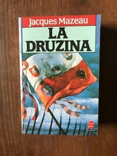 JACQUES MAZEAU - La Druzina /