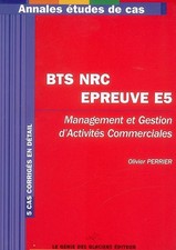 BTS NRC epreuve E5 : Management et gestion d'activites commerciales, Olivie