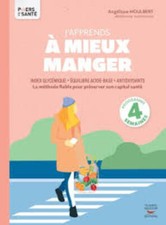 J'apprends À Mieux Manger