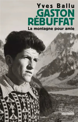 Gaston rebuffat la montagne - :,