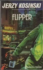 Flipper, Jerzy Kosinski