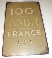 Plaque Métal Tôlée Vintage 20 X 30cm COURSE CYCLISME 100eme TOUR DE FRANCE  Neuf