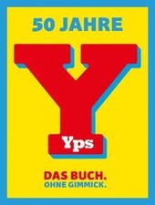 50 Jahre YPS: Das Buch. Ohne
