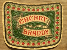 Ancienne étiquette CHERRY BRANDY / Liqueur de cerises /Origine France/ Bon état