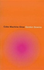 Coke Machine Glow by Downie