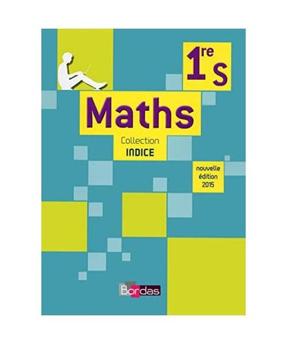 Indice mathématiques 1ère - 1ère, s