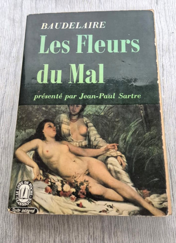 Baudelaire les fleurs mal - baudelaire, du