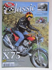 Moto revue CLASSIC N°11 /TRIUMPH X75/YAMAHA TZ 350-3/DOUGLAS/HONDA 125 CB