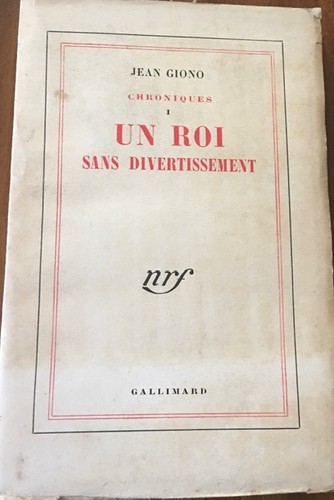 Jean giono roi - giono, un
