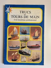 Trucs et tours de main d’un modéliste professionnel, Soclaine, 1992.