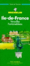 Michelin Guide Vert: Ile De