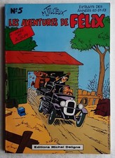 LES AVENTURES DE FELIX 5 M. TILLIEUX EDITIONS MICHEL  DELIGNE 1978 TBE