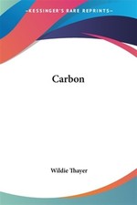 Carbon, Paperback by Thayer