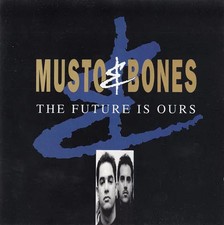 CD Musto & Bones The Future Is