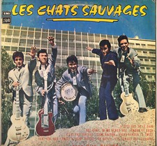 LES CHATS SAUVAGES "EST-CE QUE