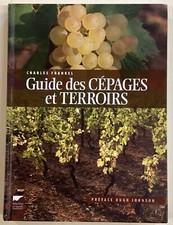 GUIDE des CEPAGES et TERROIRS Charles Frankel Delachaux et Niestlé livre