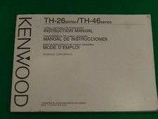 NOTICE MODE EMPLOI INSTRUCTION MANUAL ORIGINAL KENWOOD TH 26 TH 46