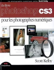 Livre Adobe photoshop CS3 pour les photographes numeriques, Scott Kelby