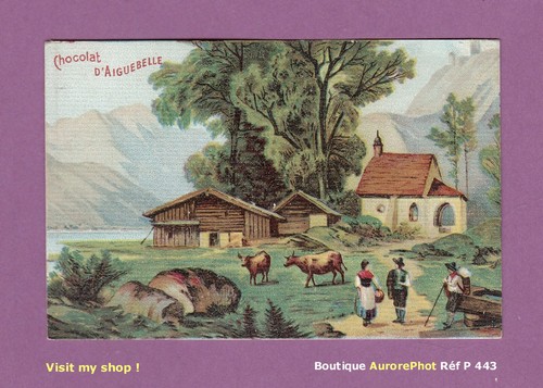 Chromo chocolat aiguebelle - chromo, d'aiguebelle