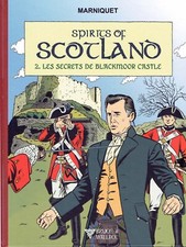Spirits of Scotland / BD/ RARE/ MARNIQUET/ Les Secrets de Blackmoor castle