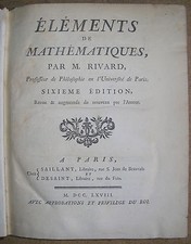 RIVARD ELEMENTS DE MATHEMATIQUES 1768 ALGEBRE GEOMETRIE 13 PLANCHES SCIENCES
