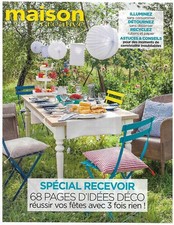 MAISON CREATIVE n°99 S mai-juin 2017  Spécial recevoir: 68 pages d'idées déco