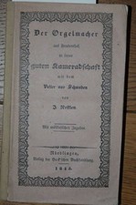 Le Facteur D'Orgue De Freudenthal Dans Sa Bonne Camaraderie Avec Le Cousin De